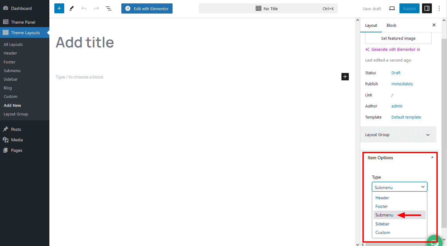 Submenu layouts type in the 'Item Options' panel
